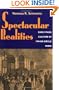 Spectacular Realities: Early Mass Culture in Fin-de-Siecle Paris