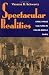 Spectacular Realities: Early Mass Culture in Fin-de-Siecle Paris