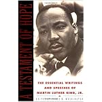 A Testament of Hope: The Essential Writings and Speeches of Martin Luther King, Jr. book cover
