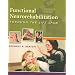 Pkg: Func Neurorehab & Wkbk Func Neurorehab