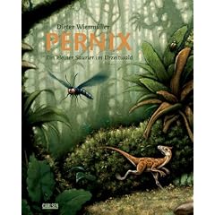 Pernix. Ein kleiner Saurier im Urzeitwald