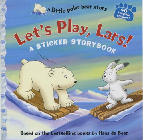 Childrens Toyshop  Books : Let's Play, Lars: A Lift the Flap Book (A Little Polar Bear Story)