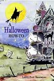 Halloween How-to: Costumes, Parties, Decorations and Destinations