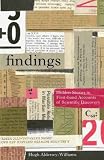 Findings: Hidden Stories in First-hand Accounts of Scientific Discovery