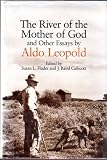 The river of the mother of God and other essays