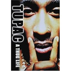 Tupac: A Thug Life