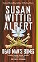 Dead Man's Bones (China Bayles Mysteries)