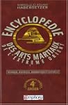 Encyclop�die des arts martiaux (L') [...