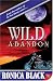 Wild Abandon