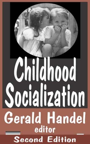 Childhood Socialization (Social Problems and Social Issues)