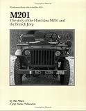 M201: The Story of Hotchkiss M201 and the French Jeep