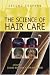 The Science of Hair Care