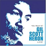 Revue Gil Scott-Heron  / The Best of Gil Scott-Heron Live