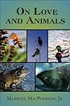 On Love and Animals