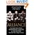 Alliance: The Inside Story of How Roosevelt, Stalin and Churchill Won One War and Began Another