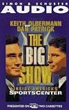The BIG SHOW  CASSETTE: Inside ESPN's Sportscenter