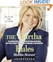 The Martha Rules: 10 Essentials for Achieving Success as You Start, Build, or Manage a Business