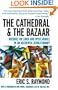 The Cathedral and the Bazaar: Musings on Linux and Open Source by an Accidental Revolutionary (O'Reilly Linux)