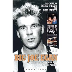 Big Joe Egan: The Toughest White Man on the Planet