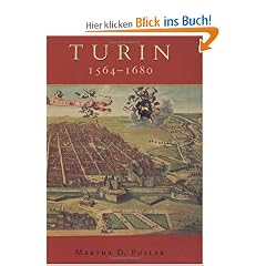 Turin 1564-1680 Turin 1564-1680 Turin 1564-1680: Urban Design, Military Culture, and the Creation of the Absourban Design, Military Culture, and the ... and the Creation of the Absolutist Capital
