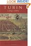 Turin 1564-1680: Urban Design, Military Culture, and the Creation of the Absolutist Capital