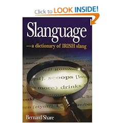 Slanguage: Dictionary of Irish Slang