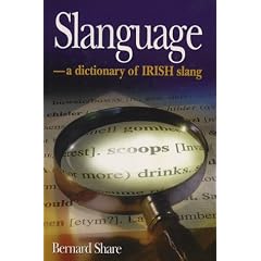 Slanguage: Dictionary of Irish Slang