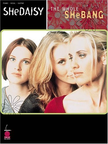 SHeDAISY - The Whole SheBang