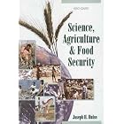 Click here to buy Science, Agriculture, and Food Security by  Joseph H. Hulse.