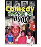 Comedy Only in Da Hood [2001] (REGION 1) (NTSC)