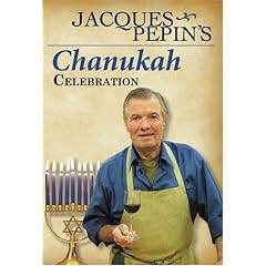 Jacques Pepin's Chanukah Celebration by 
