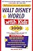 Walt Disney World with Kids, 2000