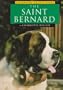 The Saint Bernard (Learning about Dogs)