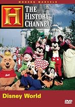 Modern Marvels - Walt Disney World (History Channel)