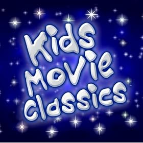 Kids Movie Classics