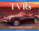 TVR's Vol. 2: Tasmin to Chimaera Collector's Guide
