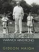 The Big Ship: Warwick Armstrong and the Making of Modern Cricket