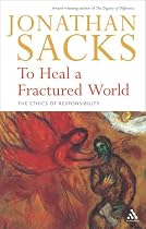 To Heal a Fractured World: The Ethics of Responsibility