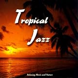 Passport Music ~ Tropical Jazz