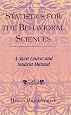Statistics for the Behavioral Sciences: A Short Course and Student Manual