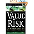 Value at Risk, 3rd Ed.: The New Benchmark for Managing Financial Risk