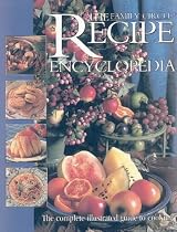 "Family Circle" Recipe Encyclopedia (Step By Step Cookery)