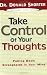 Book Take Control of Your Thoughts: Pulling Down Strongholds in Your Mind