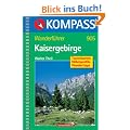 Kaisergebirge. Wanderbuch: Tourenkarten, H�henprofile, Wandertipps