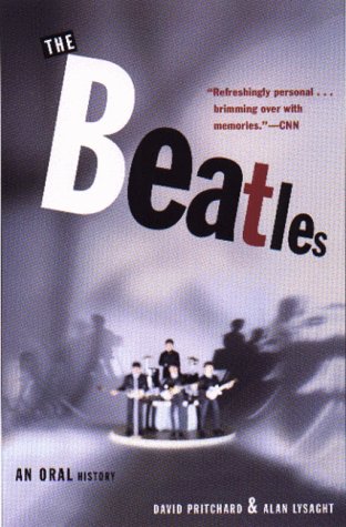 The Beatles: An Oral History