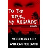 To the Devil, My Regards