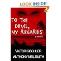 To the Devil, My Regards