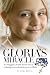 Gloria's Miracle