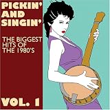 Vol. 1 Pickin & Singin the Biggest Hits of the 19 51TEd7y%2Be9L. SL160 Vol. 1 Pickin & Singin the Biggest Hits of the 19