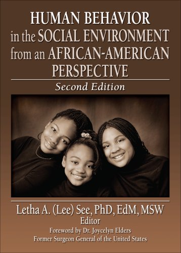Human Behavior in the Social Environment from an African-american Perspective (Haworth Series in Health and Social Policy)
